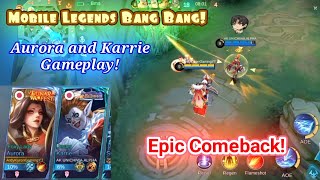 Aurora and Karrie Epic Comeback in Mobile Legends with @JohannaCrescent!!!