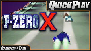 F-Zero X (Nintendo 64) | Gameplay and Talk Quick Play #15