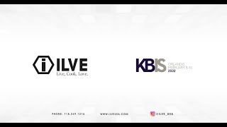 ILVE at KBIS 2022 Orlando, FL