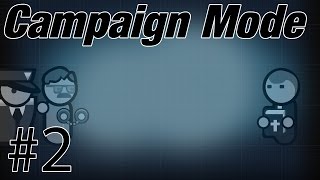 PA Campaign Mode #2 - FILTHY CEO!