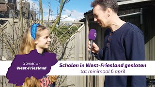 Scholen in West-Friesland dicht tot en met 6 april