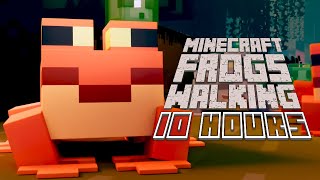 Minecraft Frogs Walking 10 Hours