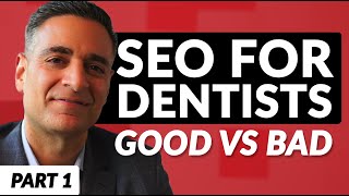 SEO for Dentists - What Makes It Succeed (or Fail)? - Pt. 1