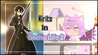 {~Kirito ⚔🖤~} - In Gacha Life 2!! - Read Description