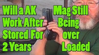 Will They Jam Yugo AK Mag Test after Being Stored Loaded for over 2 Years