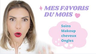 MES FAVORIS DU MOIS, soin visage, corps, cheveux, ongles et makeup!