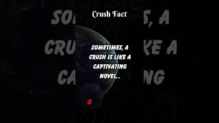 Novel of Emotions: The Tale of Crushes 💖📖 | Crush Fact #Shorts #CrushFact