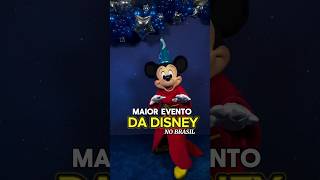 O MAIOR EVENTO DA DISNEY CHEGOU AO BRASIL