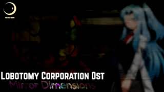 Lobotomy Corporation OST - Mirror Dimensions (Story Theme) 1hour/1час