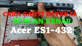 PERGANTIAN BATERAI LAPTOP ACER ES1-432