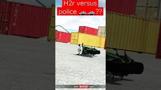 h2r vs police 🚓 🚨??         #shorts#viral #viralshorts #gaming#gamingshorts#trending