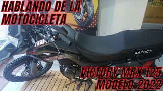 Hablando de la motocicleta|VICTORY MRX 125 MODELO 2022 UNA INCREIBLE ENDURO.