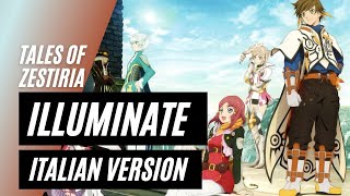 【Tales of Zestiria】Illuminate ~Italian Version~