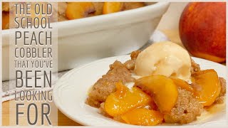 How to make the best and Easy Old School Peach Cobbler!