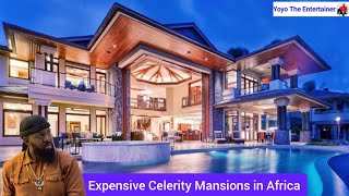 Top 10 biggest and most expensive celebrity mansions in Africa 2022(Biggest Mansions Of All Time)