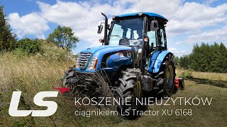 Koszenie nieużytków ciągnikiem LS Tractor XU 6168 :: LS-Traktor.pl