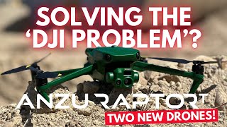 Presenting the Anzu Raptor Drones – The Answer to the ‘DJI Problem’?