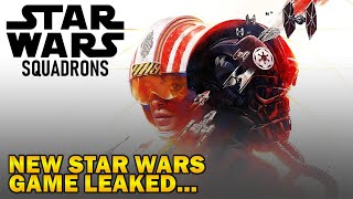 New Star Wars Game LEAKED: Star Wars Squadrons! Details, 2020 Release Date & More!