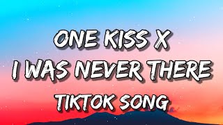 One Kiss x I Was Never There (TikTok lan Asher Version) (Lyrics) [TIKTOK SONG]