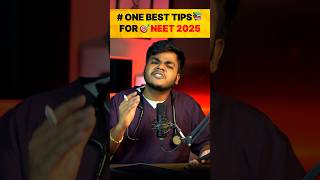 The Ultimate Tip for NEET 2025 Success! Don't Miss This! 🔥#neet #neet2025