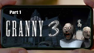 Granny 3 - Android Gameplay