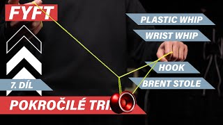 Pokročilé yoyo triky (7. díl) - Plastic & Wrist whip, Hook, Brent Stole | FYFT.cz