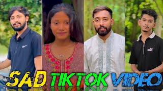 Bangla Sad TikTok Video💔 || Sad TikTok Video || New Sad TikTok Video || SRTikTokBd