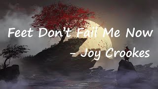 Joy Crookes – Feet Don't Fail Me Now Lyrics