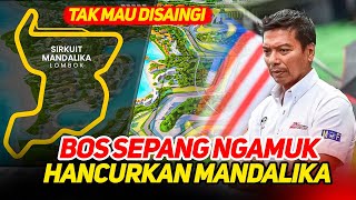 Bos Sepang Terkejut! TAK MAU DISAINGI, Sirkuit Mandalika Jadi Primadona Baru Rugikan Malaysia??