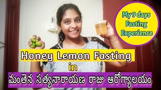 Honey Lemon Fasting in Manthena Ashramam || Honey Lemon Fasting for a week || Fasting for a week