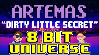 Dirty Little Secret [8 Bit Tribute to Artemas] - 8 Bit Universe