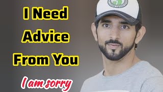 I Need Advice From You | Sheikh Hamdan | Fazza Prince of Dubai | Fazza Poems