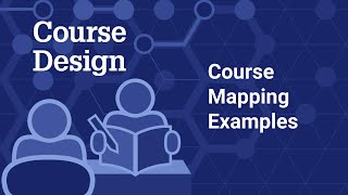 Course Mapping Tutorial: Examples