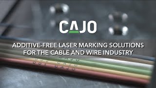 Additive-Free Laser Marking Solutions for the Cable and Wire Industry by Cajo Technologies