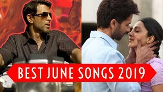 BEST 20 HINDI/INDIAN SONGS OF JUNE 2019 | New Hindi/Bollywood Songs Video 2019!