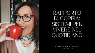 RELAZIONE DI COPPIA E VITA QUOTIDIANA