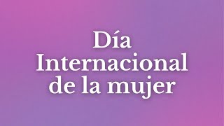 Día Internacional de la Mujer - CDH