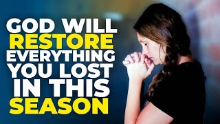 God Will Restore All Your Wasted Years ! (Christian Motivation)