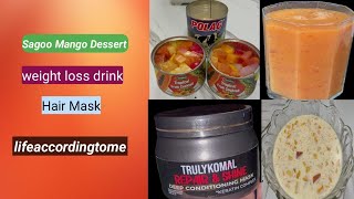 Raan Steam Roast | Sagoo Mango Dessert | Weight Loss Drink | lifeaccordingtome93