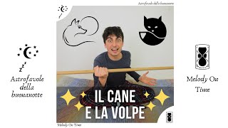 Astrofavole della buonanotte: il Cane e la Volpe