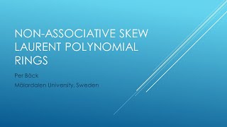 Per Bäck. Non-associative skew Laurent polynomial rings