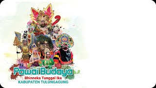 PAWAI BUDAYA BHINNEKA TUNGGAL IKA  KABUPATEN TULUNGAGUNG TAHUN 2024