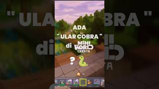 Ada ULAR di Mini World? #mistermini #miniworldcreataindonesia #game #snake #justforfun #Mob #shorts