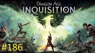 Deep Roads Overlook  (Let's Play Dragon Age Inquisition)  Blind #186