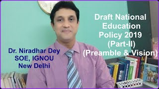 Draft National Education Policy 2019 (Part-2) (Preambles & Vision)