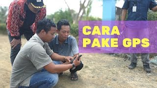 TERNYATA MUDAH!! Cara Pake Alat GPS