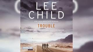 Trouble: Teil 1 by Lee Child | Hörbuch Krimis Thriller