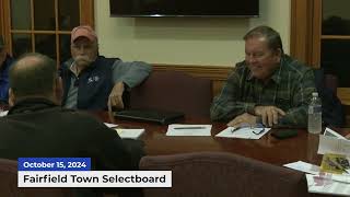 Fairfield Town Selectboard Meeting | 10/15/2024