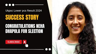 Congratulations Neha Dhapola from study with yogesh family for Selecting as Nayab Tahsildar ।।