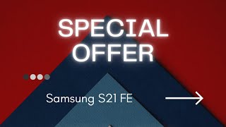 Samsung S21 FE | FLIPKART OFFER